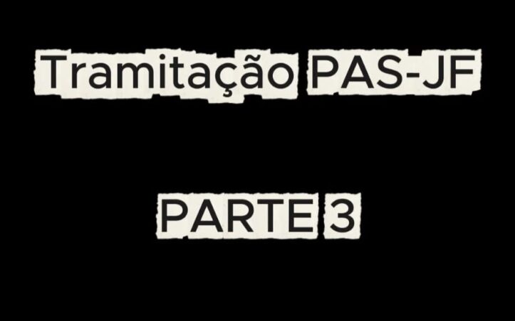 Tramitação do PAS parte